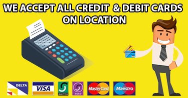 We Accept All Credit & Debit Card On Location